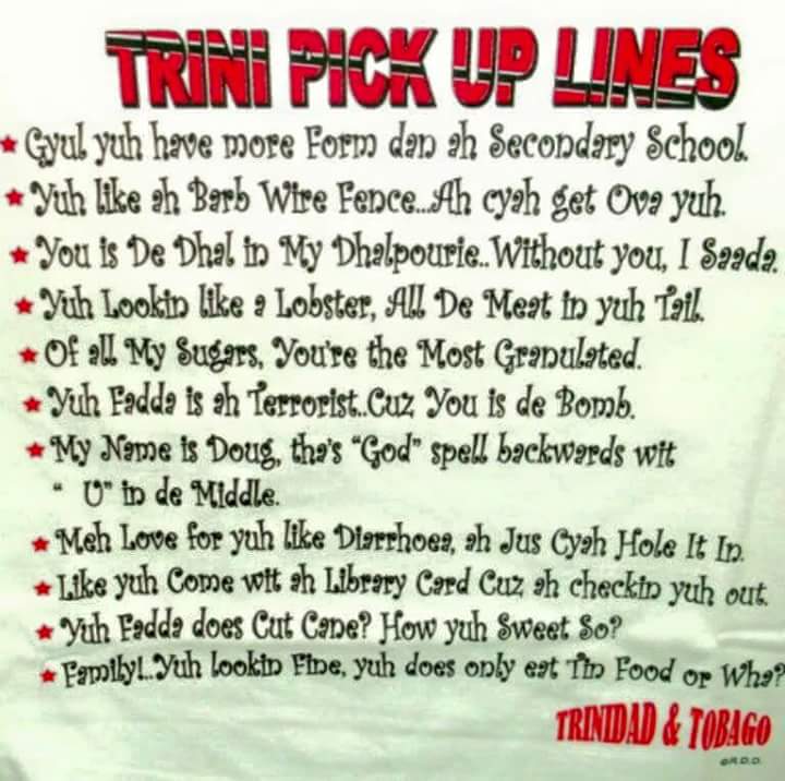 Trini Pickup Lines